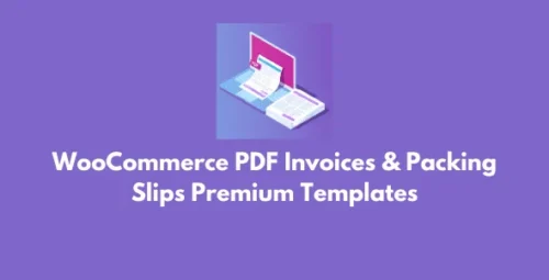WooCommerce PDF Invoices & Packing Slips Premium Templates GPL v2.21.8
